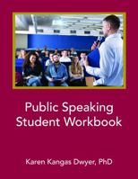Public Speaking Student Workbook 1733421874 Book Cover