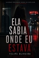 Ela Sabia Onde Eu Estava (Portuguese Edition) B0HF7BN92G Book Cover