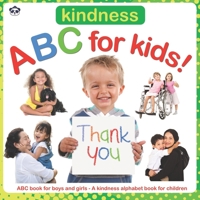 Kindness ABC for Kids!: ABC for boys and girls. A kindness alphabet book for children B096M1LFNX Book Cover