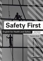 Safety First: English for Health and Safety 1859645534 Book Cover