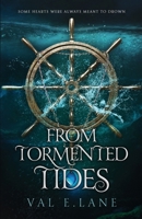 From Tormented Tides B0B4BD34D7 Book Cover