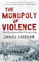 The Monopoly of Violence 0571220851 Book Cover