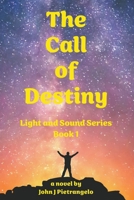 The Call of Destiny B0BJP3W5TG Book Cover