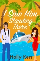 I Saw Him Standing There 1989203035 Book Cover