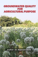 GROUNDWATER QUALITY FOR AGRICULTURAL PURPOSE 9354574106 Book Cover