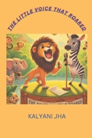 The Little VOICE That Roared B0DRJKDPNC Book Cover