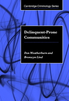 Delinquent-Prone Communities 0521026970 Book Cover