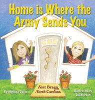Home Is Where the Army Sends You 1888891505 Book Cover
