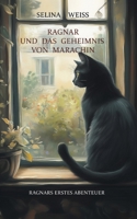 Ragnar und das Geheimnis von Marachin: Ragnars erstes Abenteuer (German Edition) 3769389980 Book Cover