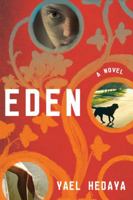 Eden: A Novel 080509265X Book Cover