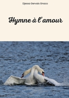 Hymne à l'amour (French Edition) 2322553409 Book Cover