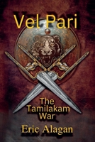 Vel Pari: The Tamilakam War B0CBNST2LR Book Cover