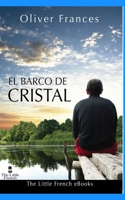 El Barco de Cristal 1088238661 Book Cover