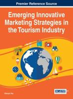 Emerging Innovative Marketing Strategies in the Tourism Industry 1466686995 Book Cover