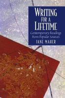 Writing for a Lifetime: Contemporary Readings from Popular Sources 0136746640 Book Cover