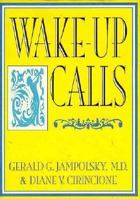 Wake Up Calls 156170055X Book Cover