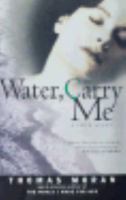 Water, Carry Me 1573221384 Book Cover