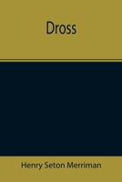 Dross 1517602874 Book Cover