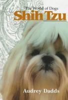 Shih Tzu: The World of Dogs 1852790059 Book Cover