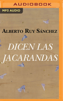 Dicen las jacarandas 1713659018 Book Cover