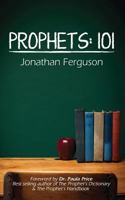 Prophets: 101 1483989712 Book Cover