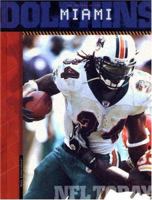 The History of the Miami Dolphins (NFL Today) 1583413022 Book Cover