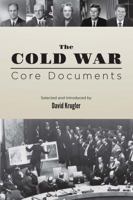 The Cold War: Core Documents 1878802372 Book Cover