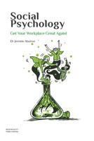 Social Psychology: Get Your Workplace Great Again! 2954688351 Book Cover