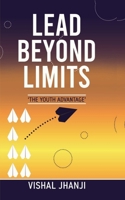 Lead Beyond Limits: The Youth Advantage B0FRXP4CR1 Book Cover