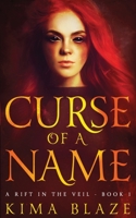 Curse of a Name: & Reflections B09WXG2RRG Book Cover