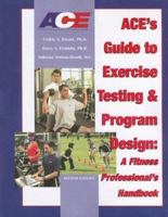 Exercise Testing And Program Design: A Fitness Professional's Handbook 1585185884 Book Cover
