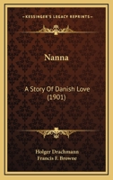 Nanna a story of Danish Love 1177852519 Book Cover