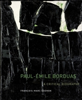 Paul-Émile Borduas: A Critical Biography 0773541896 Book Cover