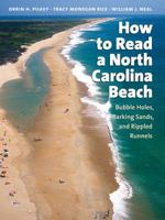 How to Read a North Carolina Beach: Bubble Holes, Barking Sands, and Rippled Runnels 0807855103 Book Cover
