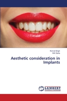 Aesthetic consideration in Implants 6203463663 Book Cover