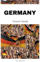 Germany Travel Guide B0CKYZ8Y47 Book Cover