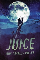 Juice B08MTWHF9W Book Cover