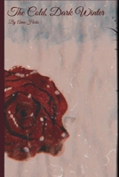 The Cold, Dark Winter 1716259819 Book Cover