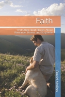 Faith: And Other Short Stories about Romance, Drama, and Suspense 1718765606 Book Cover