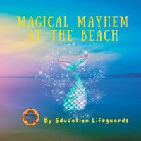 Magical Mayhem at the Beach B0BHR8KWQB Book Cover