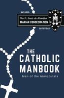 The Catholic ManBook 099836035X Book Cover