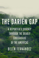 The Darién Gap 1978842082 Book Cover