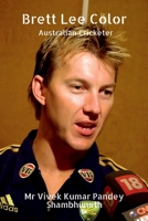 Brett Lee: Australian Cricketer B09Q3C71WQ Book Cover