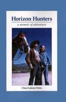 Horizon Hunters: A Memoir of Adventure 0966888413 Book Cover