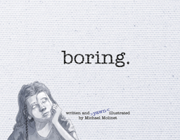 Boring. 1733354832 Book Cover