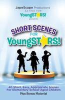 Short Scenes For Young Stars 1537461672 Book Cover