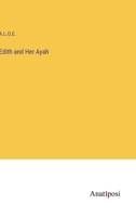 Edith and Her Ayah 3382810352 Book Cover