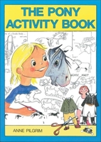 The Pony Activity Book 0851315879 Book Cover