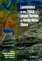 Landslides in the Thick Loess Terrain of North-West China 0471973491 Book Cover