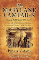 The Maryland Campaign of September 1862. Volume III: Shepherdstown Ford and the End of the Campaign 1611216079 Book Cover